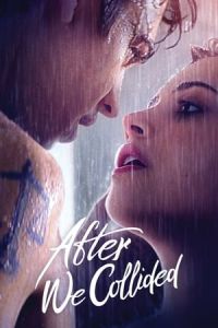 Nonton After We Collided (2020) Sub Indo di Lk21 Poster