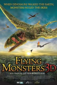 Nonton Flying Monsters 3D with David Attenborough (2011) Sub Indo di Lk21 Poster
