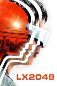 Nonton LX 2048 (001LithiumX) (2020) Sub Indo di Lk21 Poster