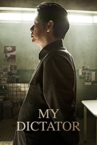 Nonton My Dictator (Na-eui dok-jae-ja) (2014) Sub Indo di Lk21 Poster