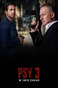 Nonton Psy 3: W imie zasad (2020) Sub Indo di Lk21 Poster
