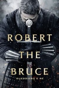 Nonton Robert the Bruce (2019) Sub Indo di Lk21 Poster