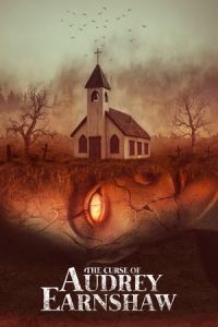 Nonton The Curse of Audrey Earnshaw (2020) Sub Indo di Lk21 Poster