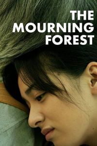 Nonton The Mourning Forest (Mogari no mori) (2007) Sub Indo di Lk21 Poster