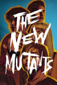 Nonton The New Mutants (2020) Sub Indo di Lk21 Poster