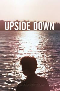 Nonton Upside Down (2015) Sub Indo di Lk21 Poster