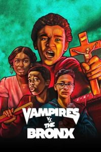 Nonton Vampires vs. the Bronx (2020) Sub Indo di Lk21 Poster