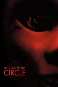 Nonton Welcome to the Circle (2020) Sub Indo di Lk21 Poster