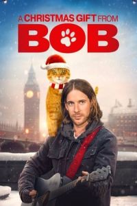 Nonton A Gift from Bob (A Christmas Gift from Bob) (2020) Sub Indo di Lk21 Poster