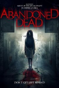 Nonton Abandoned Dead (2015) Sub Indo di Lk21 Poster