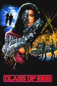 Nonton Class of 1999 (1990) Sub Indo di Lk21 Poster