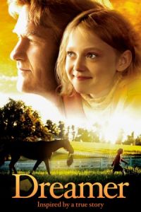 Nonton Dreamer (Dreamer: Inspired by a True Story) (2005) Sub Indo di Lk21 Poster