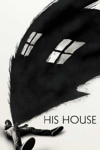 Nonton His House (2020) Sub Indo di Lk21 Poster