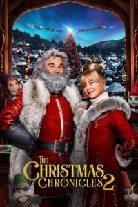 Nonton The Christmas Chronicles 2 (The Christmas Chronicles: Part Two) (2020) Sub Indo di Lk21 Poster