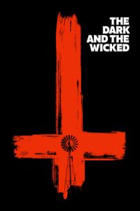 Nonton The Dark and the Wicked (2020) Sub Indo di Lk21 Poster