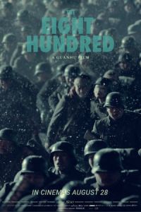 Nonton The Eight Hundred (Ba Bai) (2020) Sub Indo di Lk21 Poster