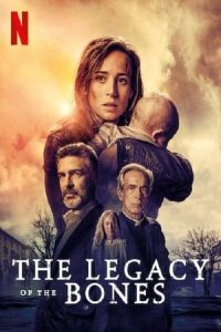 Nonton The Legacy of the Bones (Legado en los huesos) (2019) Sub Indo di Lk21 Poster