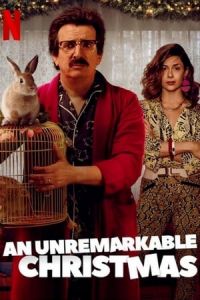 Nonton An Unremarkable Christmas (Chichipatos: AQuA chimba de Navidad!) (2020) Sub Indo di Lk21 Poster