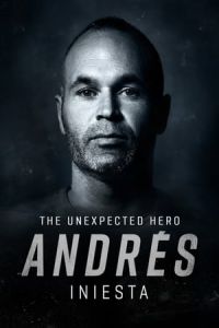 Nonton AndrAs Iniesta: The Unexpected Hero (2020) Sub Indo di Lk21 Poster