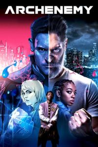 Nonton Archenemy (2020) Sub Indo di Lk21 Poster