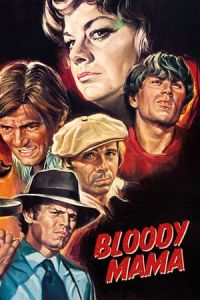 Nonton Bloody Mama (1970) Sub Indo di Lk21 Poster