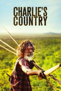 Nonton Charlie's Country (2013) Sub Indo di Lk21 Poster