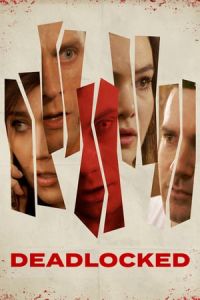 Nonton Deadlocked (2020) Sub Indo di Lk21 Poster
