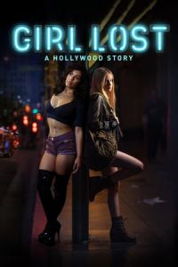 Nonton Girl Lost: A Hollywood Story (2020) Sub Indo di Lk21 Poster