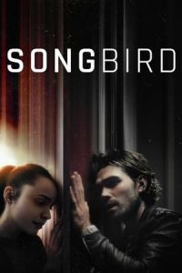 Nonton Songbird (2020) Sub Indo di Lk21 Poster