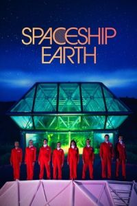 Nonton Spaceship Earth (2020) Sub Indo di Lk21 Poster