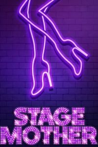 Nonton Stage Mother (2020) Sub Indo di Lk21 Poster