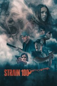 Nonton Strain 100 (2020) Sub Indo di Lk21 Poster