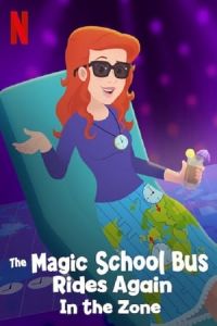 Nonton The Magic School Bus Rides Again in the Zone (2020) Sub Indo di Lk21 Poster