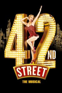 Nonton 42nd Street: The Musical (2019) Sub Indo di Lk21 Poster