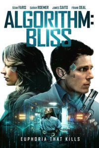 Nonton Algorithm: BLISS (Algorithm: Bliss) (2020) Sub Indo di Lk21 Poster