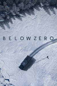 Nonton Below Zero (Bajocero) (2021) Sub Indo di Lk21 Poster