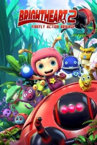 Nonton Brightheart 2: Firefly Action Brigade (2020) Sub Indo di Lk21 Poster