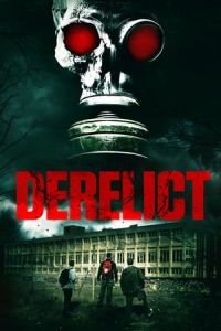 Nonton Derelict (2017) Sub Indo di Lk21 Poster