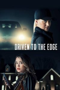 Nonton Driven to the Edge (2020) Sub Indo di Lk21 Poster
