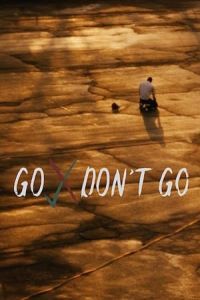 Nonton Go/Don't Go (2021) Sub Indo di Lk21 Poster