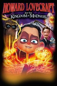 Nonton Howard Lovecraft and the Kingdom of Madness (2018) Sub Indo di Lk21 Poster