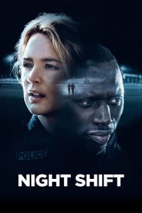 Nonton Night Shift (Police) (2020) Sub Indo di Lk21 Poster