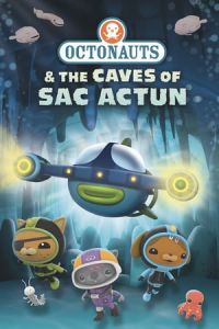 Nonton Octonauts and the Caves of Sac Actun (2020) Sub Indo di Lk21 Poster
