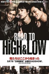 Nonton Road to High & Low (2016) Sub Indo di Lk21 Poster