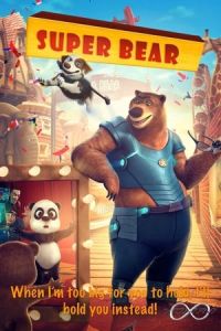 Nonton Super Bear (2019) Sub Indo di Lk21 Poster