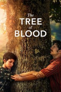 Nonton The Tree of Blood (El Arbol de la sangre) (2018) Sub Indo di Lk21 Poster