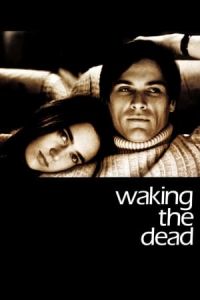 Nonton Waking the Dead (2000) Sub Indo di Lk21 Poster