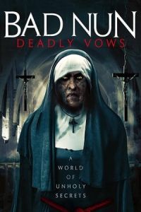 Nonton Bad Nun: Deadly Vows (The Watcher 2) (2020) Sub Indo di Lk21 Poster
