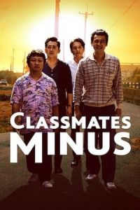 Nonton Classmates Minus (2020) Sub Indo di Lk21 Poster