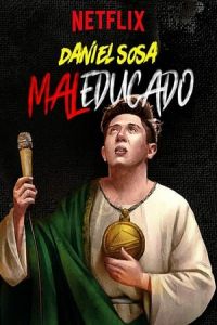Nonton Daniel Sosa: Maleducado (2019) Sub Indo di Lk21 Poster